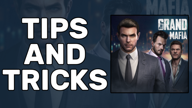 5 Best Tips and Tricks for The Grand Mafia