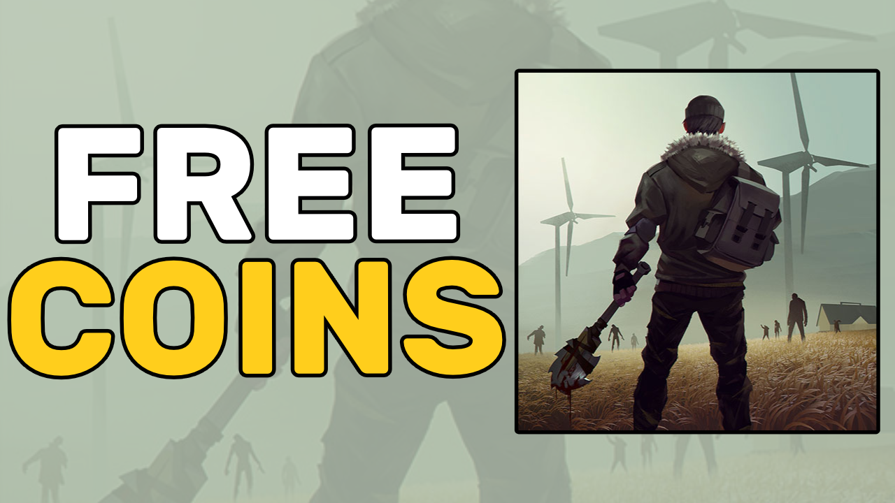 free coins in last day on earth: survival